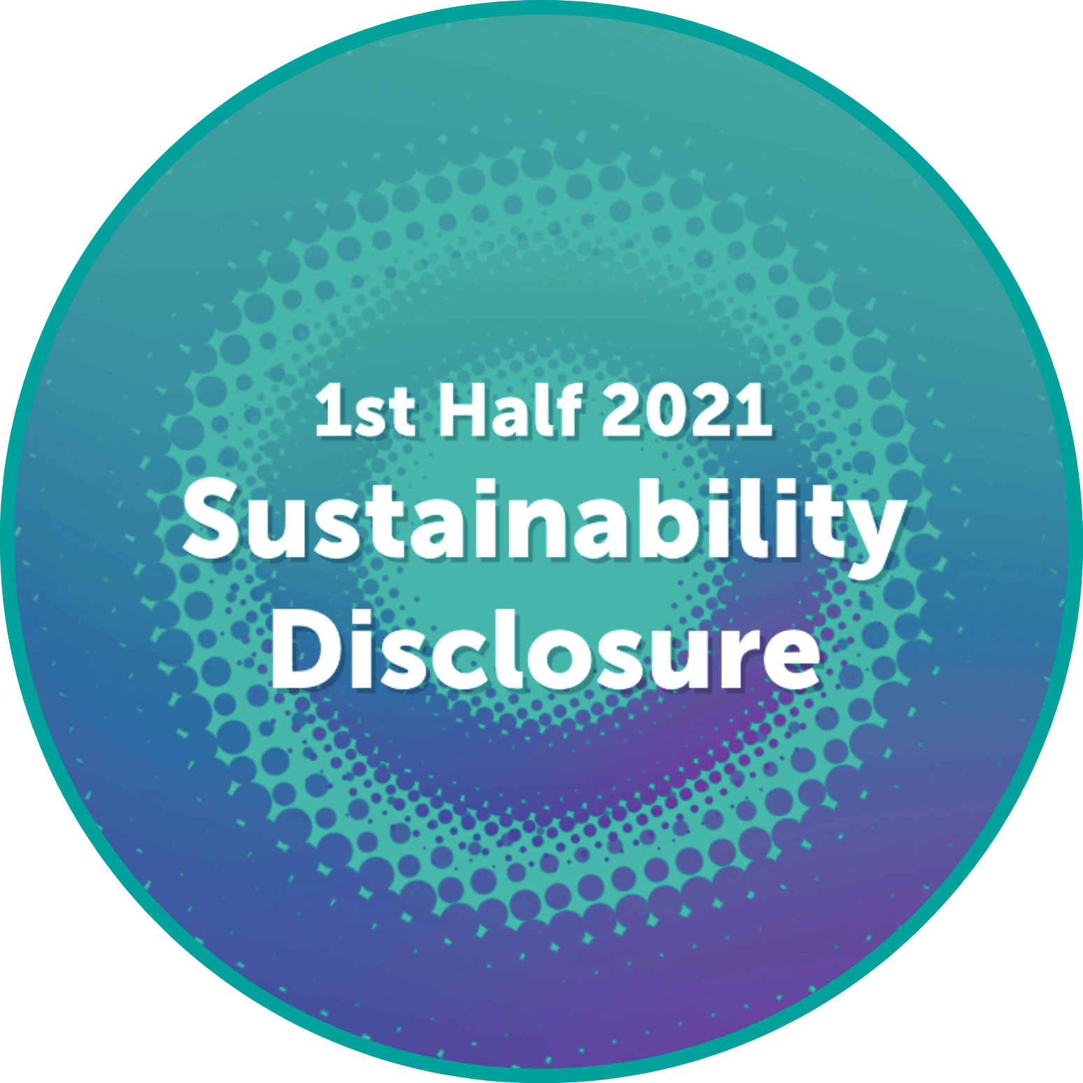 1st half 2021 sustainability disclosure