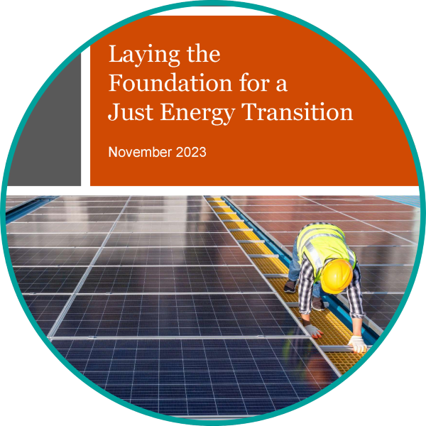 Laying the Foundation for a Just Energy Transition 