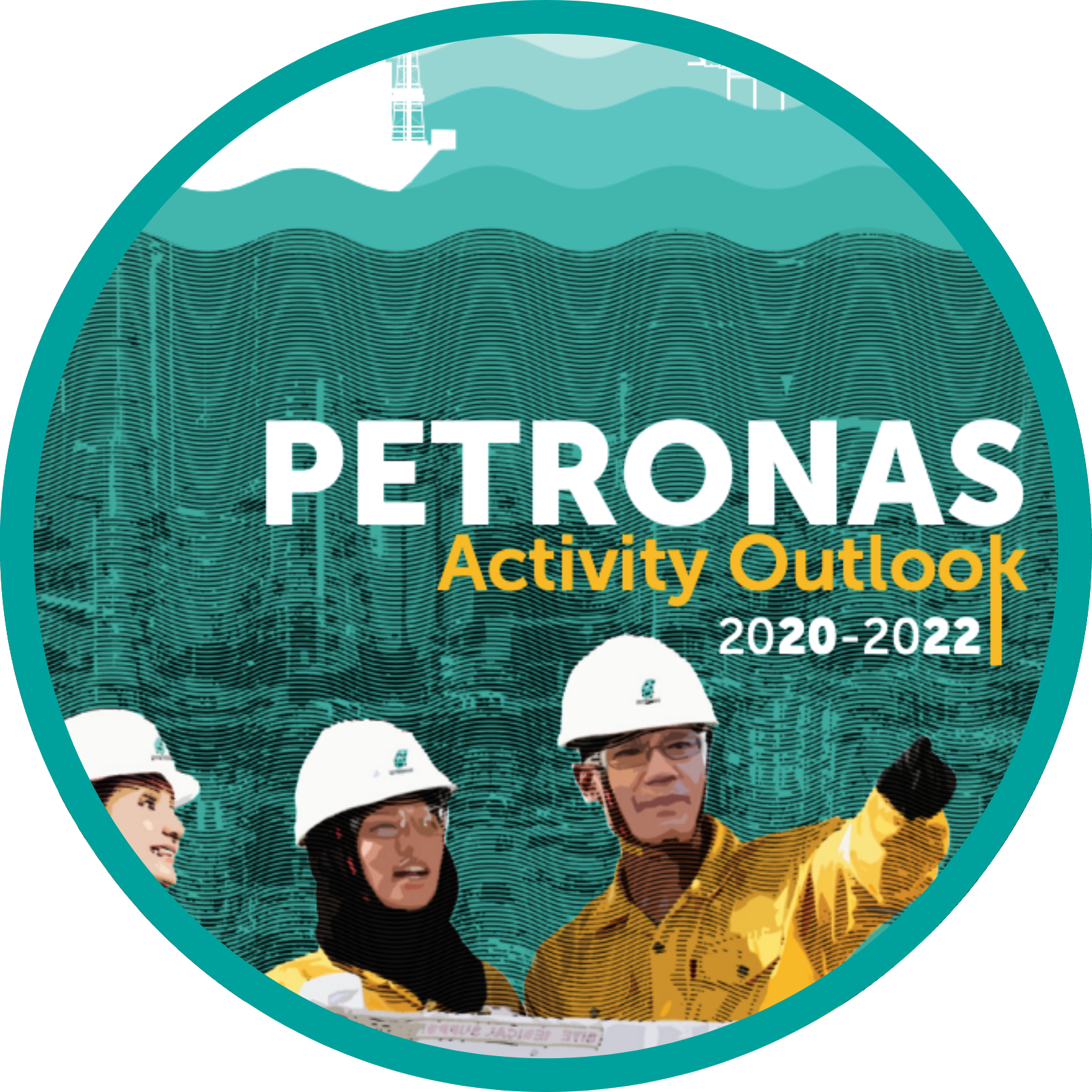 "PETRONAS Activity Outlook 2020-2022"